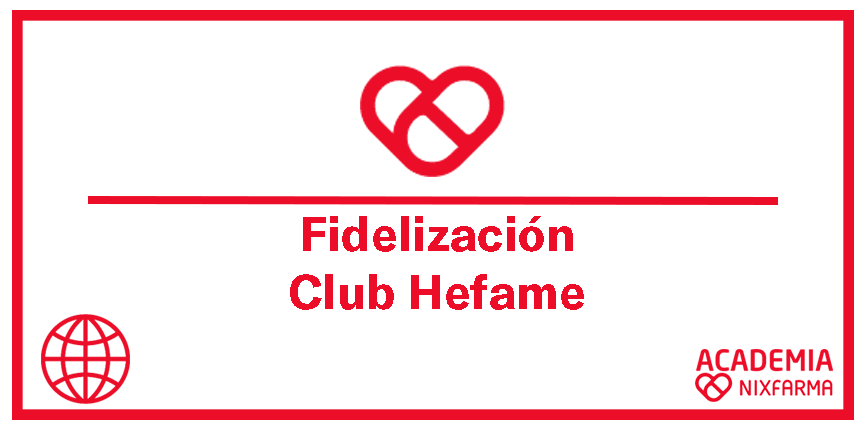 Fidelización HEFAME  F+ Club 